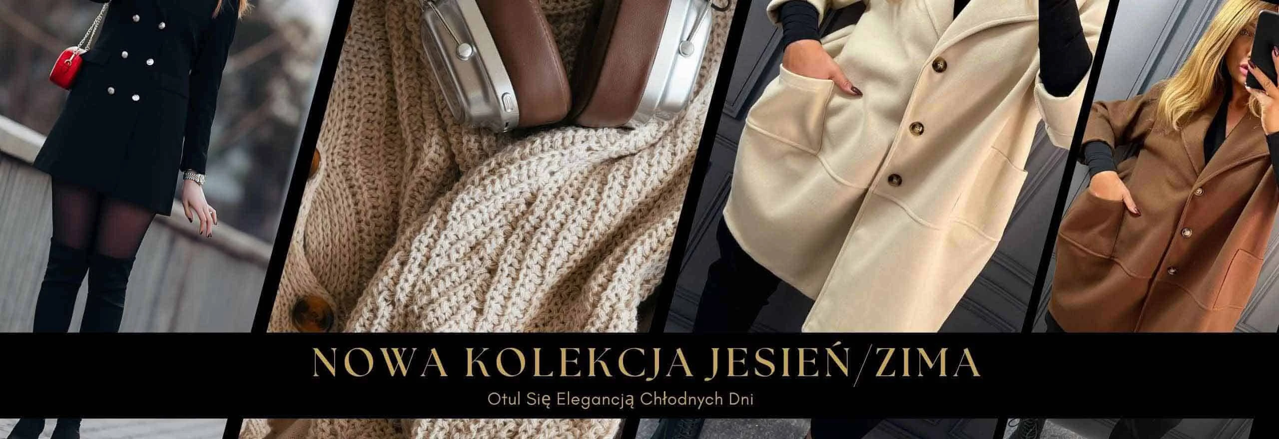 Nowe kolekcje jesień / zima